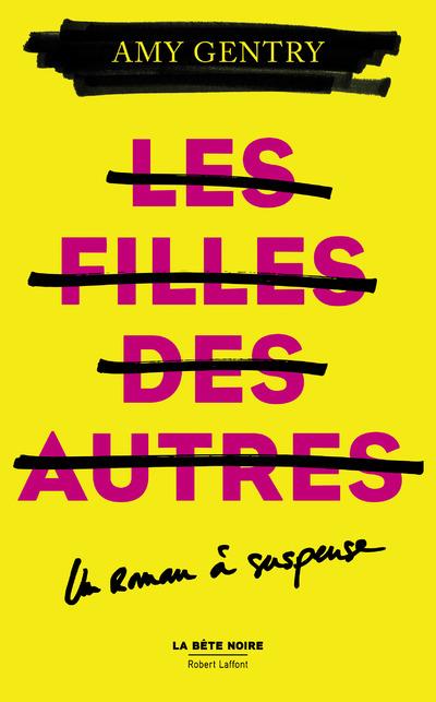 GENTRY AMY - LES FILLES DES AUTRES GENTRY AMY - LES FILLES DES AUTRES